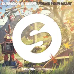 I Found Your Heart (feat. Emeni) - Single - DubVision I Found Your Heart (feat. Emeni) - Single - DubVision