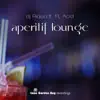 Stream & download Aperitif Lounge (feat. FL Acid) - Single