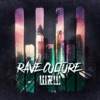 Rave Culture - Single