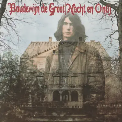 Nacht En Ontij - Boudewijn De Groot