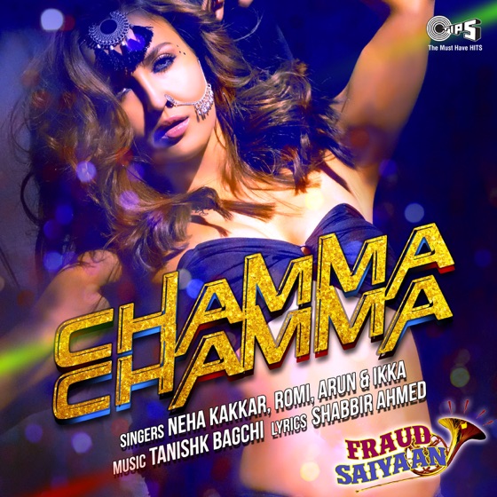 Cover artwork for Chamma Chamma (From "Fraud Saiyaan")