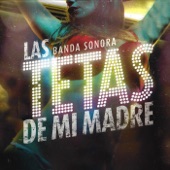 Banda Sonora: Las Tetas de Mi Madre artwork