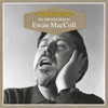 An Introduction to Ewan Maccoll
