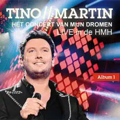 Hét Concert Van Mijn Dromen, Pt. 1 (Live in de HMH) by Tino Martin album reviews, ratings, credits