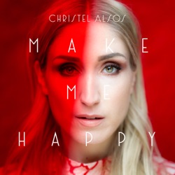 Christel Alsos - Make Me Happy