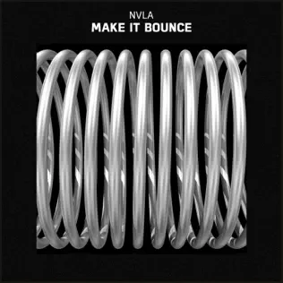 télécharger l'album Nvla - Make It Bounce