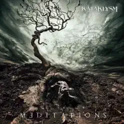 Meditations - Kataklysm Meditations - Kataklysm