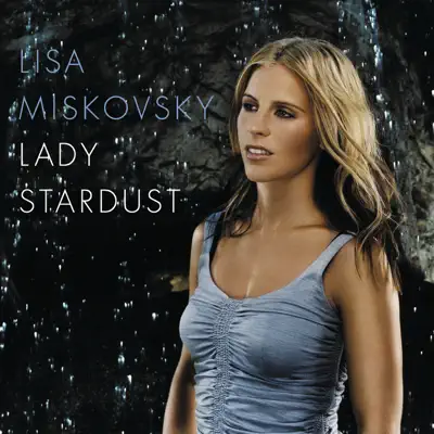 Lady Stardust - Single - Lisa Miskovsky