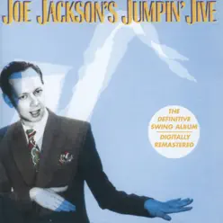 Jumpin' Jive (Remastered 1999) - Joe Jackson