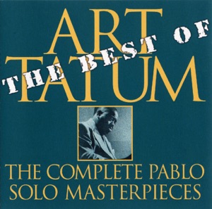 The Best of the Complete Pablo Solo Masterpieces (Remastered)