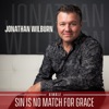 Sin Is No Match for Grace - Single