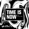 Time Is Now (feat. Luccas Maia) - Single
