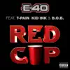 Red Cup (feat. T-Pain, Kid Ink & B.o.B) - Single album lyrics, reviews, download