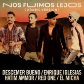 Nos Fuimos Lejos (feat. El Micha & RedOne) [Arabic Version] artwork