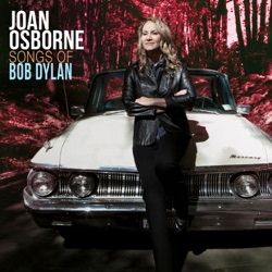 Joan Osborne - Highway 61 Revisited