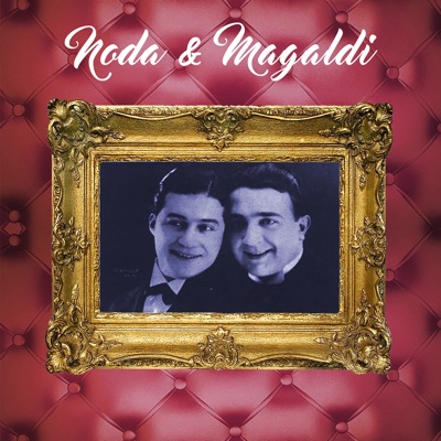 Noda y Magaldi - Agustín Magaldi