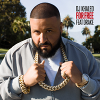 DJ Khaled - For Free (feat. Drake) artwork