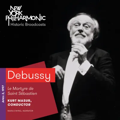 Debussy: Le Martyre de Saint Sébastien (Recorded 1997) - New York Philharmonic