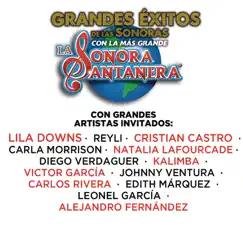 Grandes Éxitos de las Sonoras, Con la Más Grande, La Sonora Santanera by La Sonora Santanera album reviews, ratings, credits