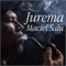 Jurema - Maciel Salu lyrics