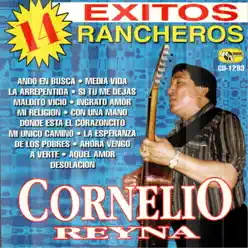 14 Éxitos Rancheros - Cornelio Reyna 14 Éxitos Rancheros - Cornelio Reyna