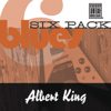 Blues Six Pack: Albert King - EP - Albert King