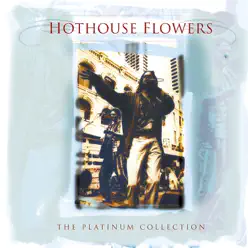 The Platinium Collection - Hothouse Flowers