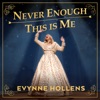Evynne Hollens - The Greatest Showman: Never Enough / This is Me