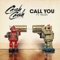 Call You (feat. Nasri) - Cash Cash lyrics