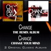 The Remix Album - Change Your Mind, 2018