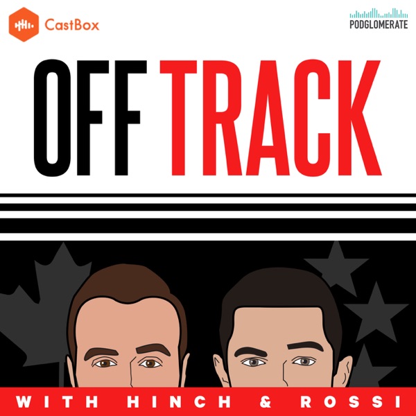 Off Track with Hinch and Rossi Off Track with Hinch and Rossi