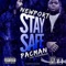 Stay Safe (feat. PACMANDAGUNMAN) - Newport lyrics