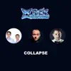 Stream & download Collapse - Single