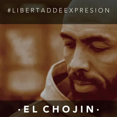 Libertad de Expresión - Single - El Chojín