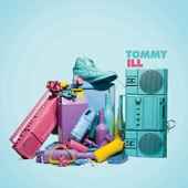 Tommy Ill - Best Damn Evening