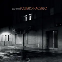 Quiero Hacerlo - Single - Baltasar Comotto Quiero Hacerlo - Single - Baltasar Comotto
