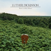 Luther Dickinson - Yard Man
