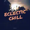 Stream & download Eclectic Chill