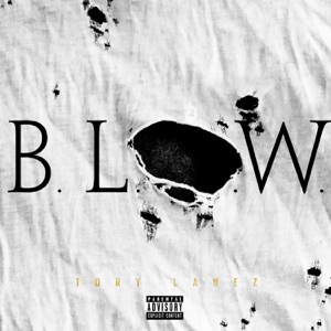 B.L.O.W. - Single