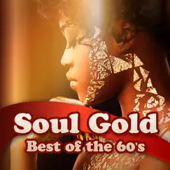 Soul Gold: Best of the 60's by Various Artists album reviews, ratings, credits