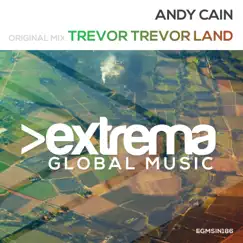 Trevor Trevor Land - Single by Andy Cain album reviews, ratings, credits