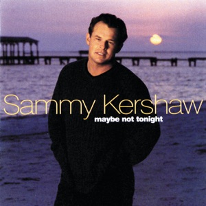 Sammy Kershaw - Ouch - 排舞 音乐