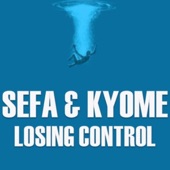 Losing Control (feat. Kyome) artwork