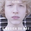 A Música da Mãe - Single