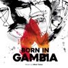 Born in Gambia (Original Soundtrack)