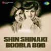 Shin Shinaki Boobla Boo (Original Motion Picture Soundtrack) album lyrics, reviews, download