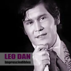 Imprescindibles - Leo Dan