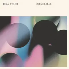 Curveballs by Riva Starr album reviews, ratings, credits