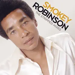 The Stripped Mixes - Smokey Robinson