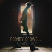 Rodney Crowell - Frankie Please